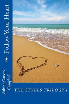 Paperback Follow Your Heart Book