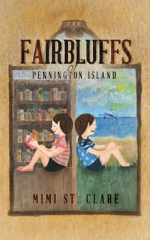 Paperback The Fairbluffs of Pennington Island Book