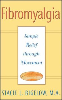 Paperback Fibromyalgia: Simple Relief Through Movement Book