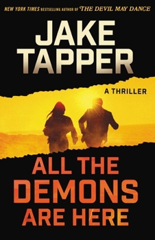 Hardcover All the Demons Are Here: A Thriller Book