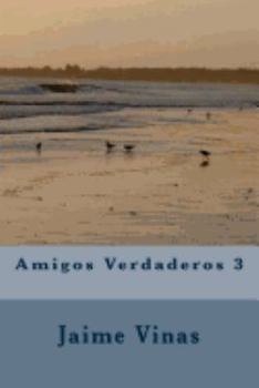 Paperback Amigos Verdaderos 3 [Spanish] Book