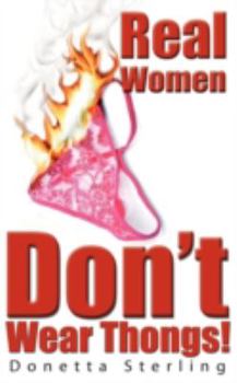 Paperback Real Women Don't Wear Thongs! Book