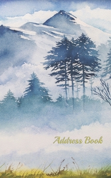 Address Book: Nature Mountain 5”x8” Small pocket size 120 pages with internet Password , Birthdays & Address Book for Contacts, Addresses, Phone ... phone telephone notebook pocket tabs
