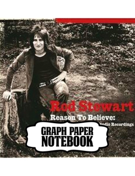 Notebook: Rod Stewart British Rock Singer Songwriter Best-Selling Music Artists Of All Time Great American Songbook Billboard Hot 100 All-Time Top ... with Ruled lined Paper for Taking Notes.