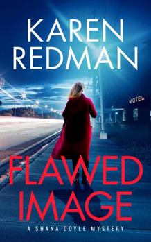 Paperback Flawed Image (A Shana Doyle Mystery) Book