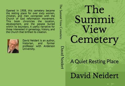 Paperback The Summit View Cemetery: A Quiet Resting Place Book