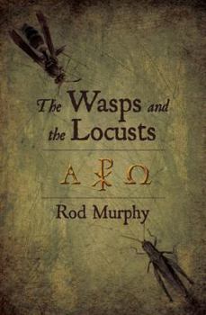 Paperback The Wasps and the Locusts Book