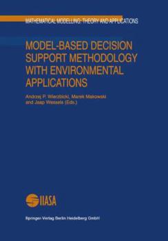 Paperback Model-Based Decision Support Methodology with Environmental Applications Book