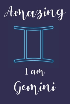 Paperback Amazing I am Gemini: Zodiac Notebook - Horoscope Book