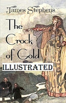 Paperback The Crock of Gold Illustrated Book