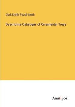 Paperback Descriptive Catalogue of Ornamental Trees Book