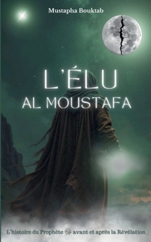 Paperback Al Moustafa L'Élu [French] Book