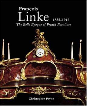 Hardcover Francois Linke--Belle Epoque of French Furniture Book