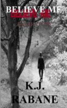 Paperback Believe Me Book