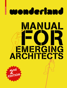 Paperback Wonderland Manual for Emerging Architects Book