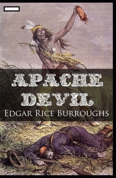 Apache Devil - Book #2 of the Apache Novels