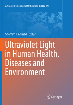 Paperback Ultraviolet Light in Human Health, Diseases and Environment Book