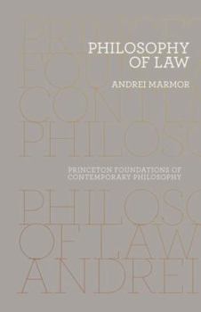 Hardcover Philosophy of Law (Princeton Foundations of Contemporary Philosophy) Book