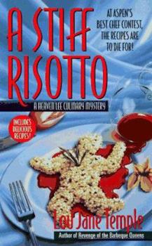 A Stiff Risotto (Heaven Lee Culinary Mystery, Book 3) - Book #3 of the Heaven Lee