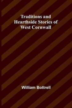 Paperback Traditions and Hearthside Stories of West Cornwall Book