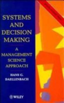 Hardcover Systems and Decision Making: A Management Science Approach Book