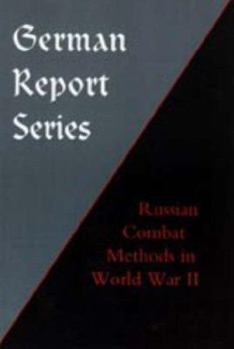 Paperback German Report Series: Russian Combat Methods Book