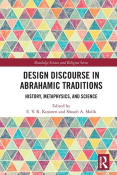 Paperback Design Discourse in Abrahamic Traditions: History, Metaphysics, and Science Book