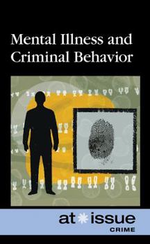 Hardcover Mental Illness and Criminal Behavior Book