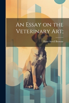 Paperback An Essay on the Veterinary art; Book