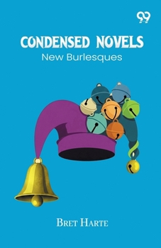 Paperback Condensed Novels: New Burlesques Book