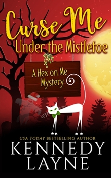 Paperback Curse Me Under the Mistletoe Book