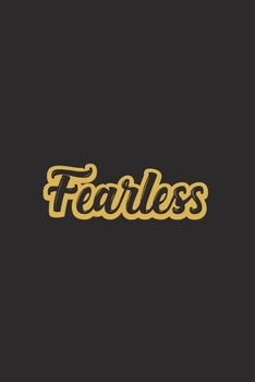 Paperback Fearless: My Chosen Word of the Year Journal - Undated College Ruled Lined Notebook Book