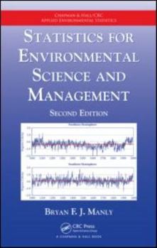 Hardcover Statistics for Environmental Science and Management (Chapman & Hall/CRC Applied Environmental Statistics) Book