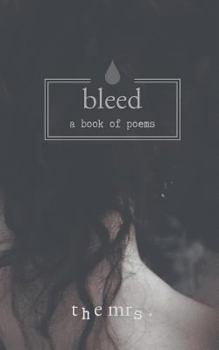 Paperback Bleed: A Book of Poems Book