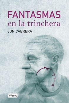 Paperback Fantasmas en la trinchera [Spanish] Book