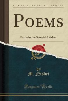 Paperback Poems: Partly in the Scottish Dialect (Classic Reprint) Book