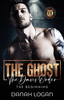 The Ghost (Discreet Cover): A Dark Forbidden Second Chance Romantic Suspense Novella - Book  of the Davis Order