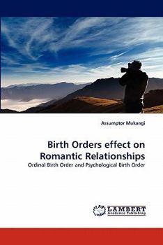 Paperback Birth Orders effect on Romantic Relationships Book
