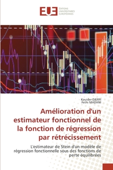 Paperback Amélioration d'un estimateur fonctionnel de la fonction de régression par rétrécissement [French] Book