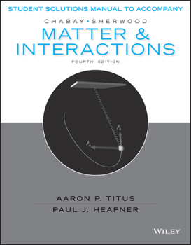 Paperback Matter and Interactions, Student Solutions Manual Book