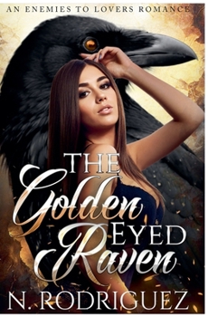 Paperback The Golden Eyed Raven Book