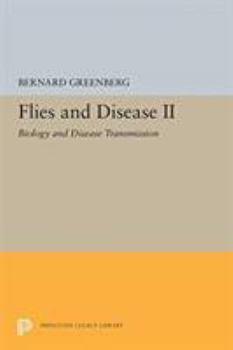 Paperback Flies and Disease: II. Biology and Disease Transmission Book