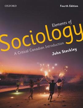 Paperback Elements of Sociology: A Critical Canadian Introduction Book