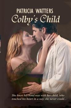 Paperback Colby's Child Book