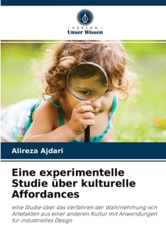 Paperback Eine experimentelle Studie über kulturelle Affordances [German] Book