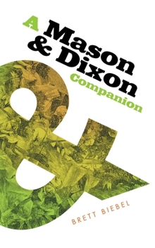 Hardcover Mason & Dixon Companion Book