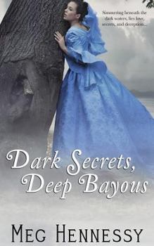 Paperback Dark Secrets, Deep Bayous Book