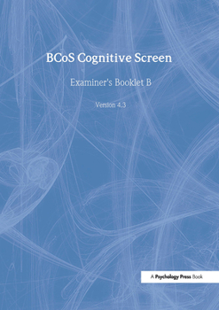 Paperback Bcos Cognitive Screen: Examiner's Booklet B (Pack of 15) Book