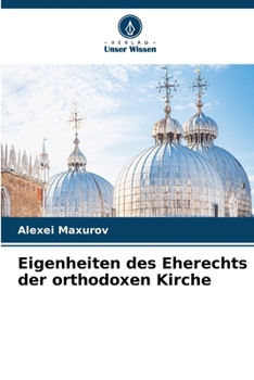 Paperback Eigenheiten des Eherechts der orthodoxen Kirche [German] Book