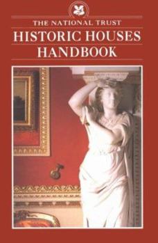 Paperback The National Trust Historic Houses Handbook Book